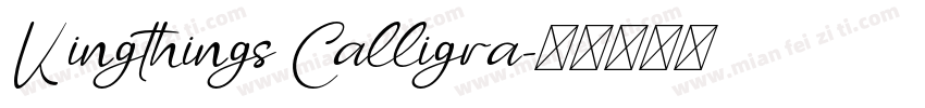 Kingthings Calligra字体转换